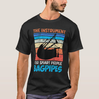 Camiseta The instrument for smart people bagpipes 1