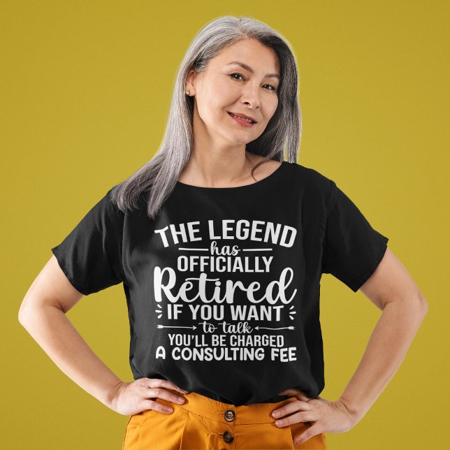 Camiseta The Legend Has Officially Retired Funny Retirement (Criador carregado)