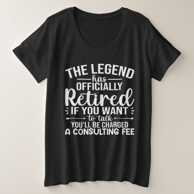 Camiseta The Legend Has Officially Retired Funny Retirement (Frente do Design)