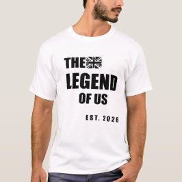 Camiseta The Legend of Us Est. 2026
