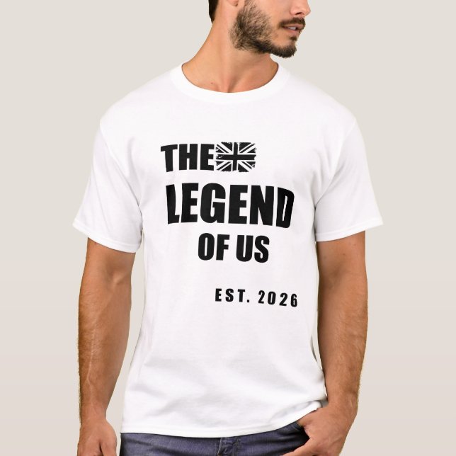 Camiseta The Legend of Us Est. 2026 (Frente)