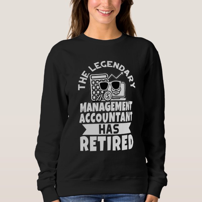 Camiseta The Legendary Management Accountant Has Retired (Frente)