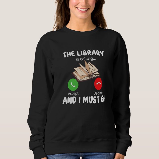 Camiseta The Library is Calling and i must go Funny Reading (Frente)