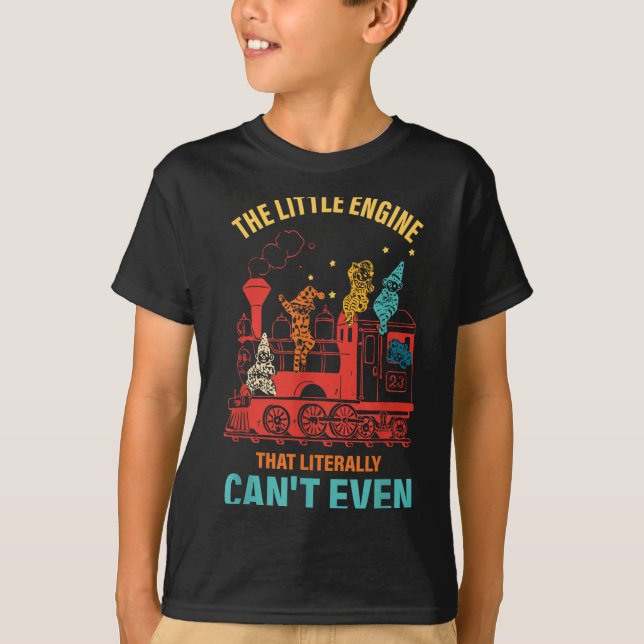 Camiseta The Little Engine That Literally Can't Even Funny  (Frente)