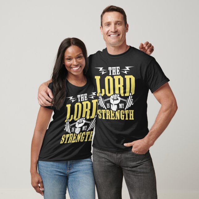 Camiseta The Lord Is My Strength (Unissex)