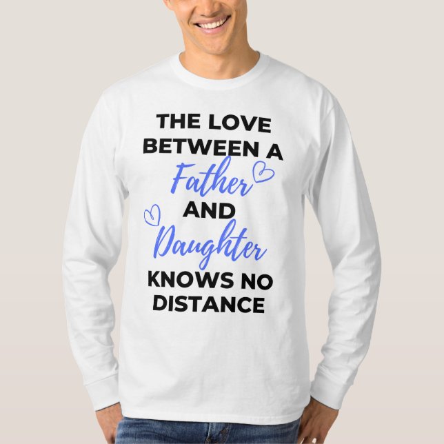 Camiseta The Love Between A Father And Daughter Black (Frente)