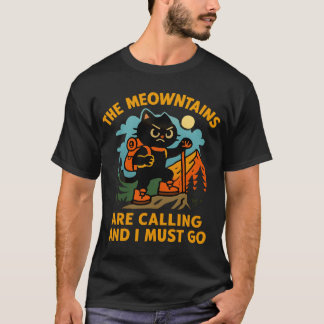 Camiseta The Meowntains Are Calling Hiking Camping Cat Love