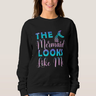 Camiseta The Mermaid Looks Like Me  Mermaid Women Girls Kid