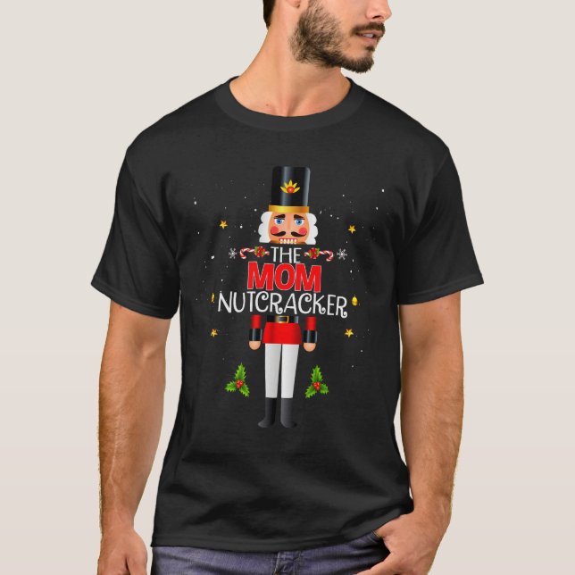 Camiseta The Mom Nutcracker Group Matching Family Christmas (Frente)