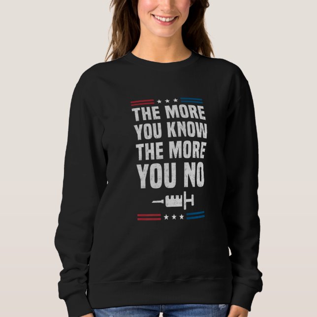 Camiseta The More You Know The More you No Anti Vaccine man (Frente)