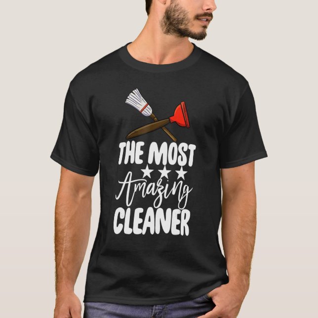 Camiseta The Most Amazing Cleaner  Women Cleaning Team  2 (Frente)