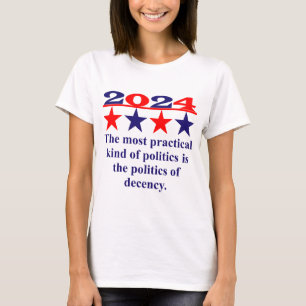 Camiseta The Most Practical Kind Of Politics - Political Qu