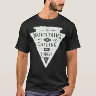 Camiseta The mountains are calling and i must fatigue adven