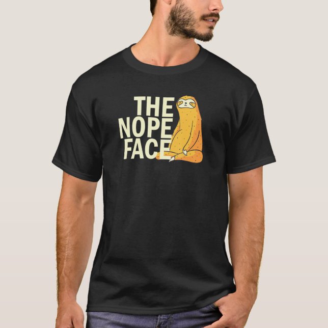 Camiseta The Nope Face  Sloth Humor Sarcastic  Men Women (Frente)