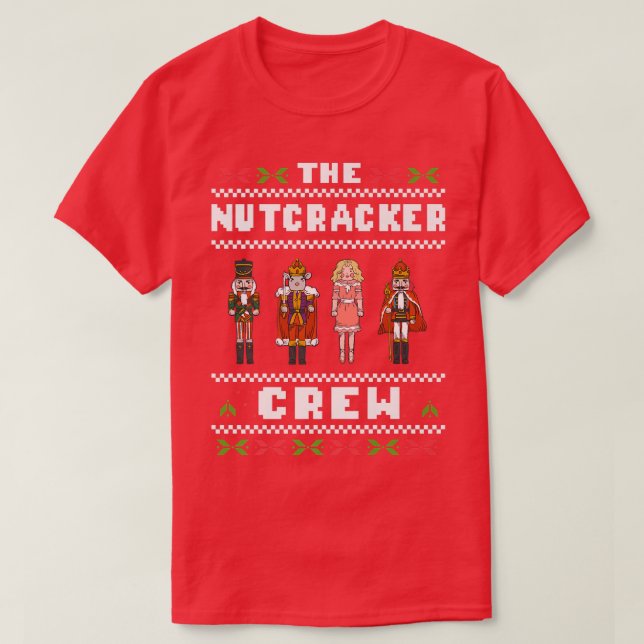 Camiseta The Nutcracker Crew Nutcracker Ugly Christmas Swea (Frente do Design)