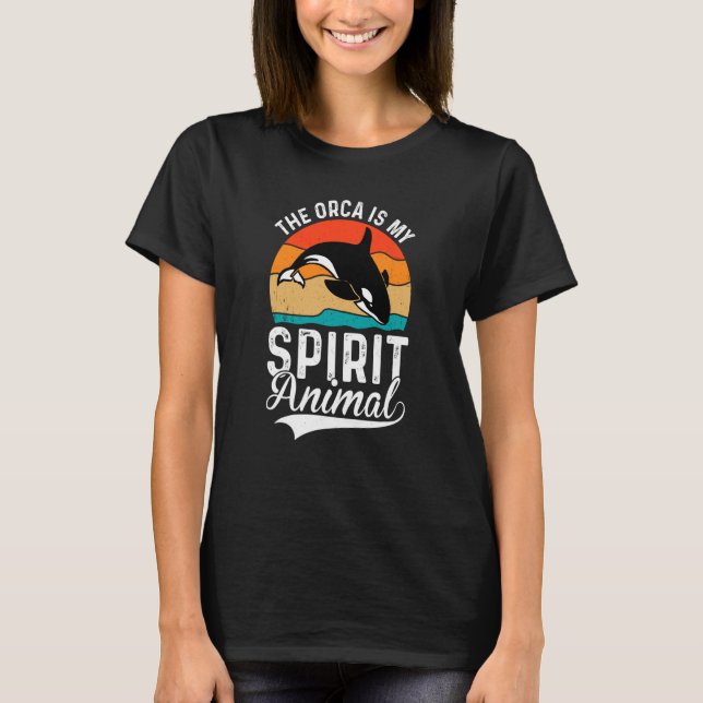 Camiseta The Orcas Is My Spirit Animal Orcas Nature Wildlif (Frente)