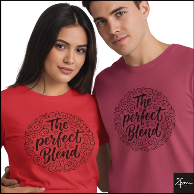 Camiseta The Perfect Blend Hand Lettered Swirl (Sample design. Several style are available to choose from, with the option to add a name & color.)