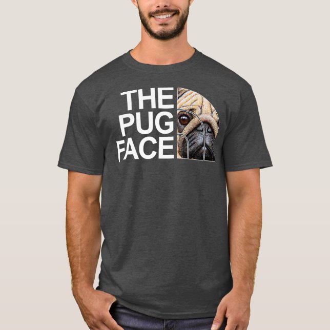Camiseta The Pug Face Dog Funny Pug (Frente)