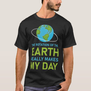 Camiseta The Rotation Of The Earth - Earth Day