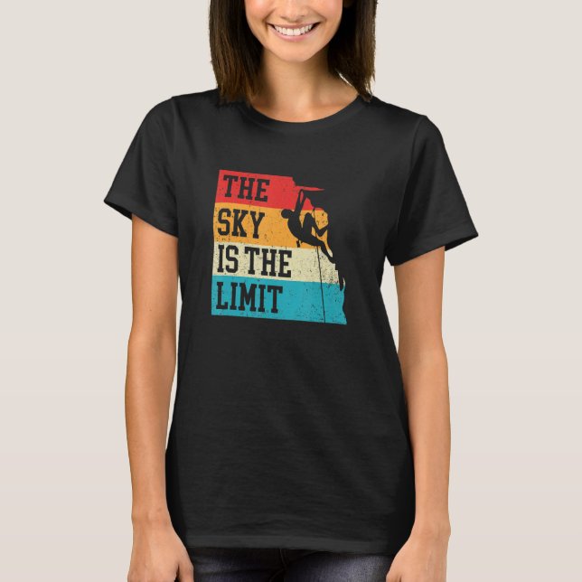 Camiseta The Sky Is The Limit Rock Climbing Bouldering Clim (Frente)