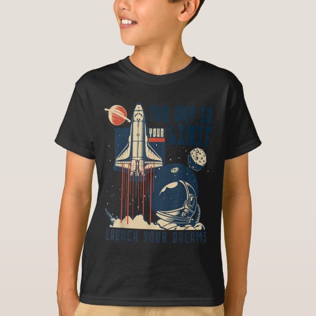 Camiseta The Sky Is Your Limit Space Rocket Shuttle Motivat (Frente)