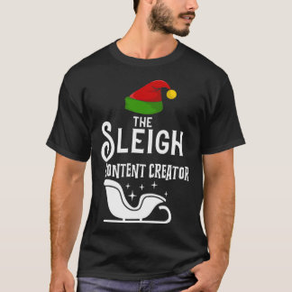 Camiseta The Sleigh Content Creator Christmas Holidays  Wor