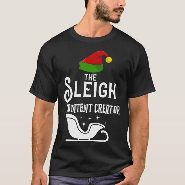 Camiseta The Sleigh Content Creator Christmas Holidays  Wor (Frente)