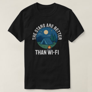 Camiseta The stars are better than Wi-Fi