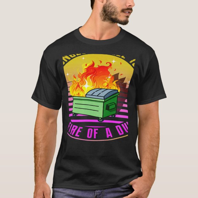 Camiseta The Strongest Steel is Forged in the Fire of a Dum (Frente)