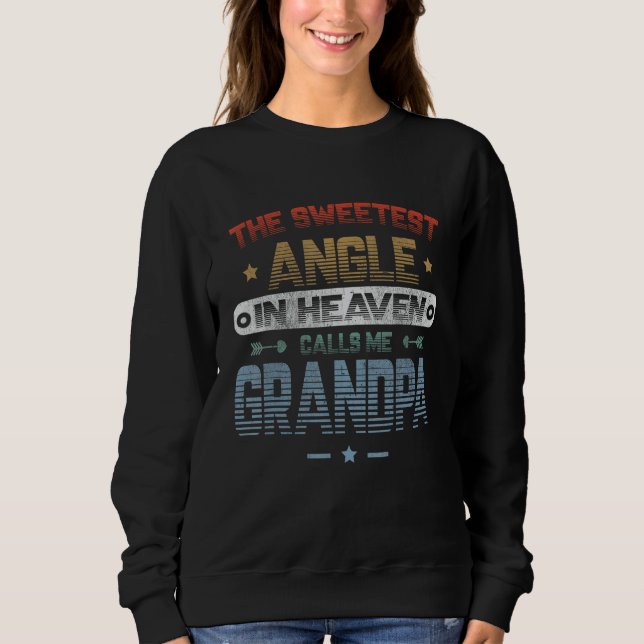 Camiseta The Sweetest Angle In Heaven Calls Me Grandpa Angl (Frente)