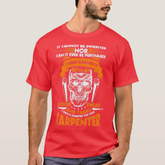 Camiseta The Title Carpenter Cannot Be Inherited