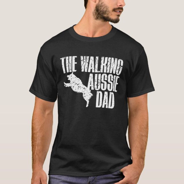 Camiseta The Walking Aussie Dad Australian Shepherd (Frente)