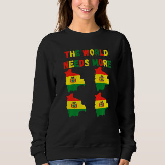 Camiseta The World Needs More Bolivia Bolivian  