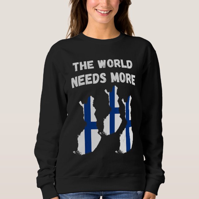 Camiseta The World Needs More Finland Finnish (Frente)