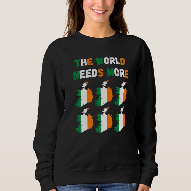Camiseta The World Needs More Ireland Irish   (Frente)