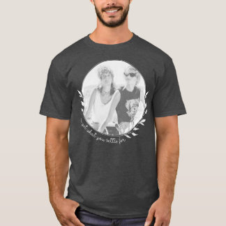 Camiseta Thelma e Louise Você Consegue O Que Você Se Arrepe