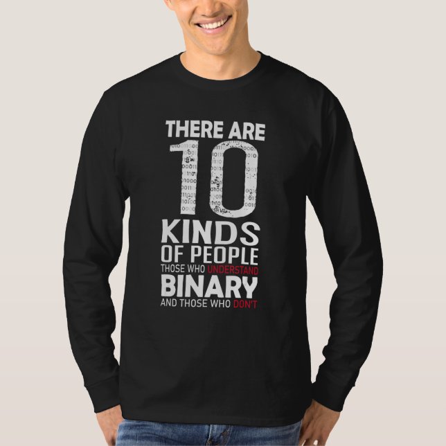 Camiseta There Are 10 Kinds Of People  Binary Math Programm (Frente)