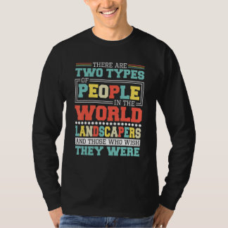 Camiseta There Are Two Types Of People In This World Landsc