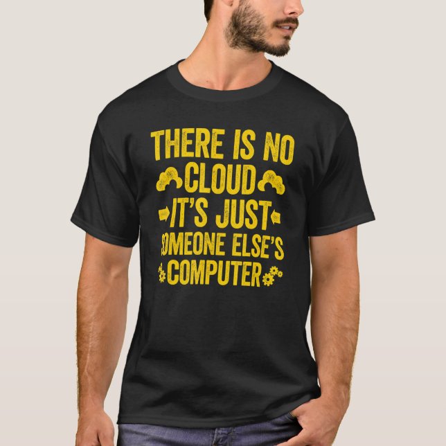 Camiseta There Is No Cloud It's Just Someone Else's Compute (Frente)