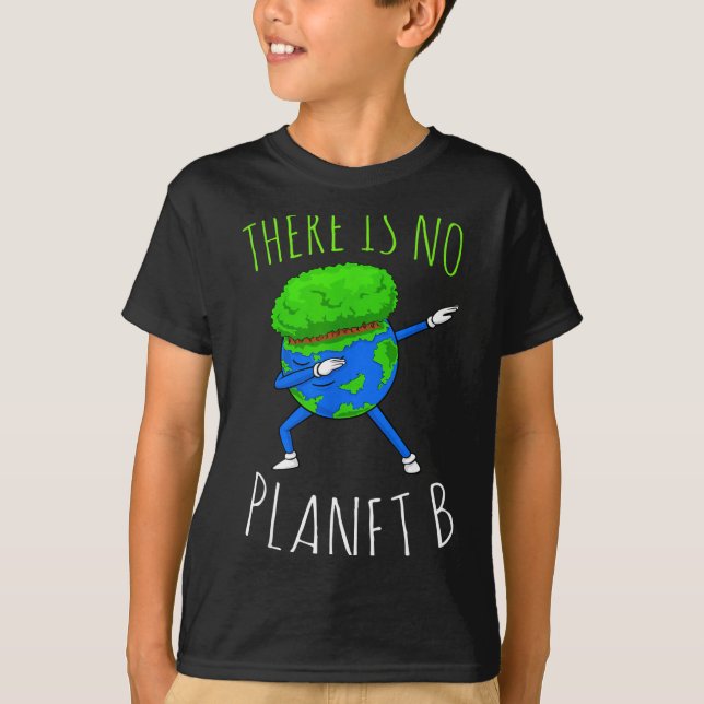 Camiseta There Is No Planet B Funny Earth Day 2022  (Frente)