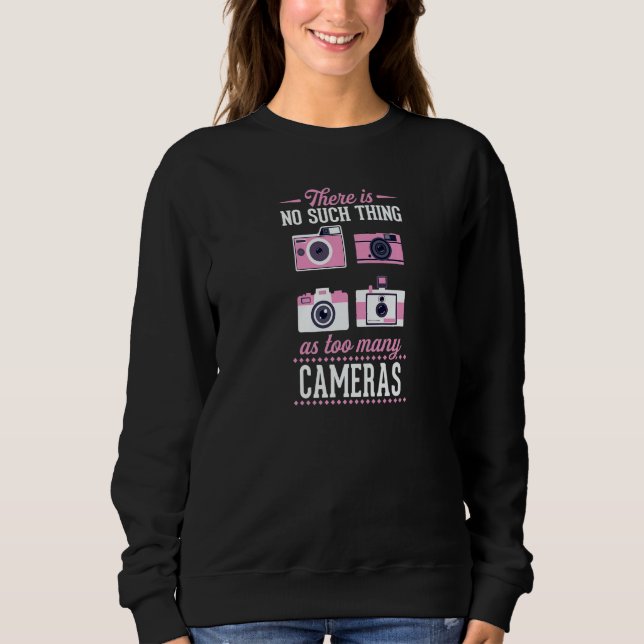 Camiseta There Is No Such Thing As Too Many Cameras   (Frente)