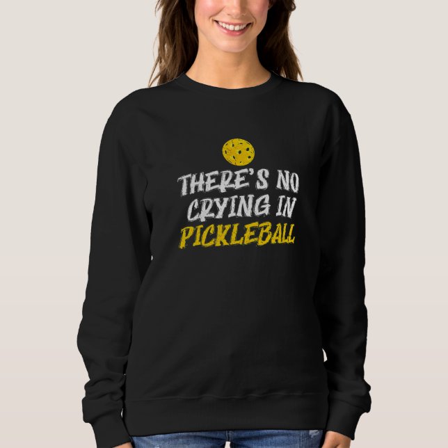 Camiseta There's No Crying In Pickleball Paddles Sport Mens (Frente)