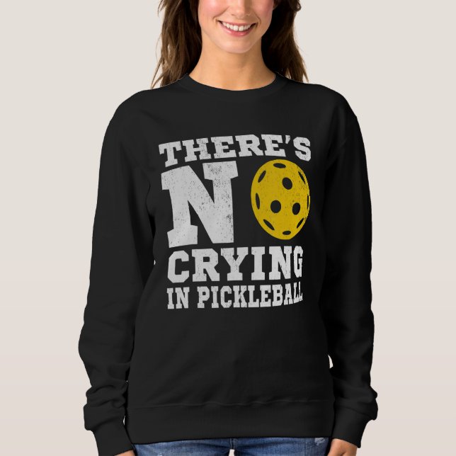 Camiseta There's No Crying In Pickleball  Pickle Ball Playe (Frente)