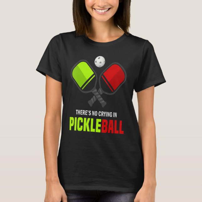 Camiseta There's No Crying In Pickleball Player Funny Pickl (Frente)