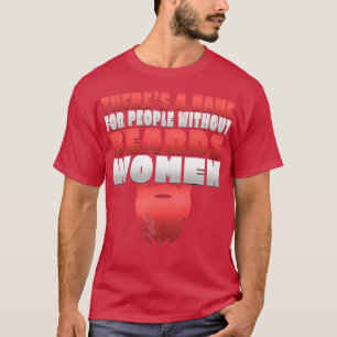 Camiseta Therex27s Um Nome Para As Pessoas Sem Barras Mulhe