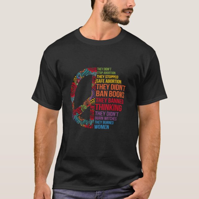 Camiseta They Didn t Stop Abortion They Stopped Safe Femini (Frente)