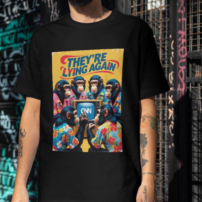 Camiseta They're Lying Again Tee Fake News Anti War (Criador carregado)
