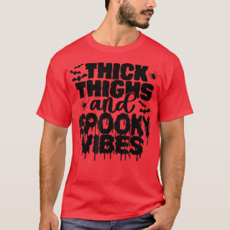 Camiseta Thick Thighs and Spooky Vibes Funny Cute Halloween