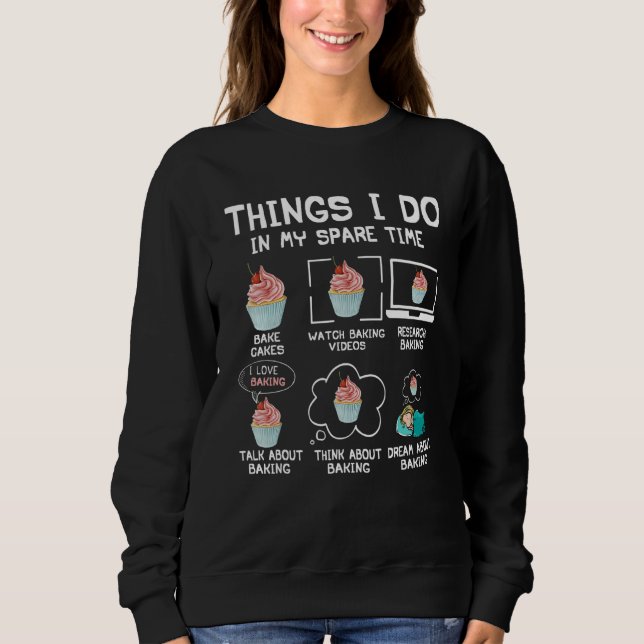 Camiseta Things I Do In My Spare Time Bake Cakes Watch Baki (Frente)