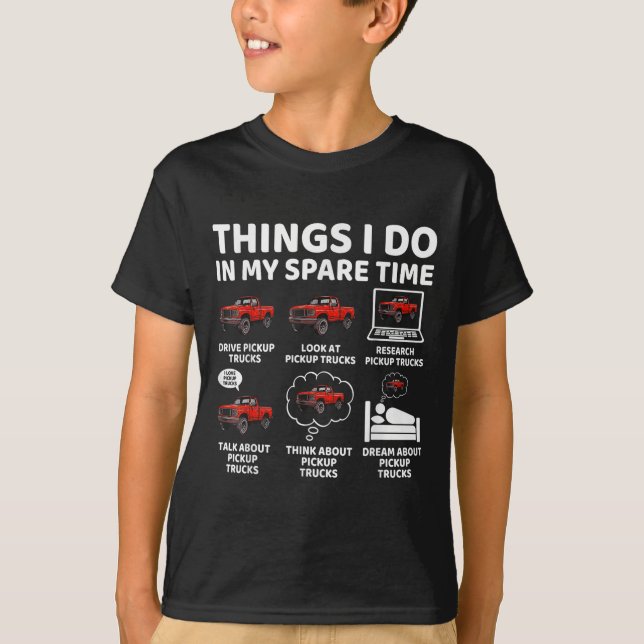 Camiseta Things I Do In My Spare Time Funny Ckup Truck Love (Frente)